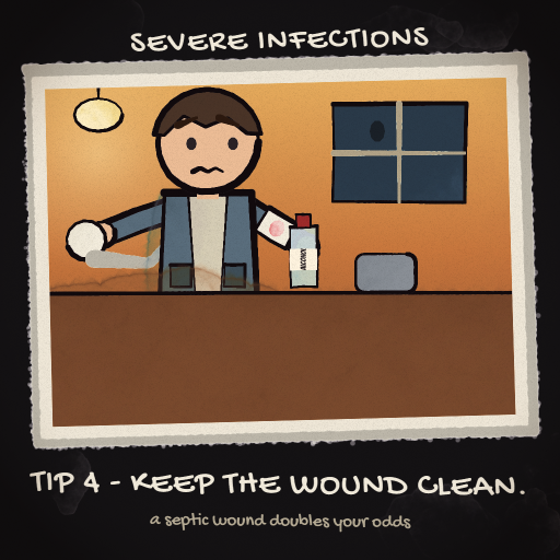 Severe Infections promo art: a survivor cleans a wound, captioned Tip 4, keep the wound clean